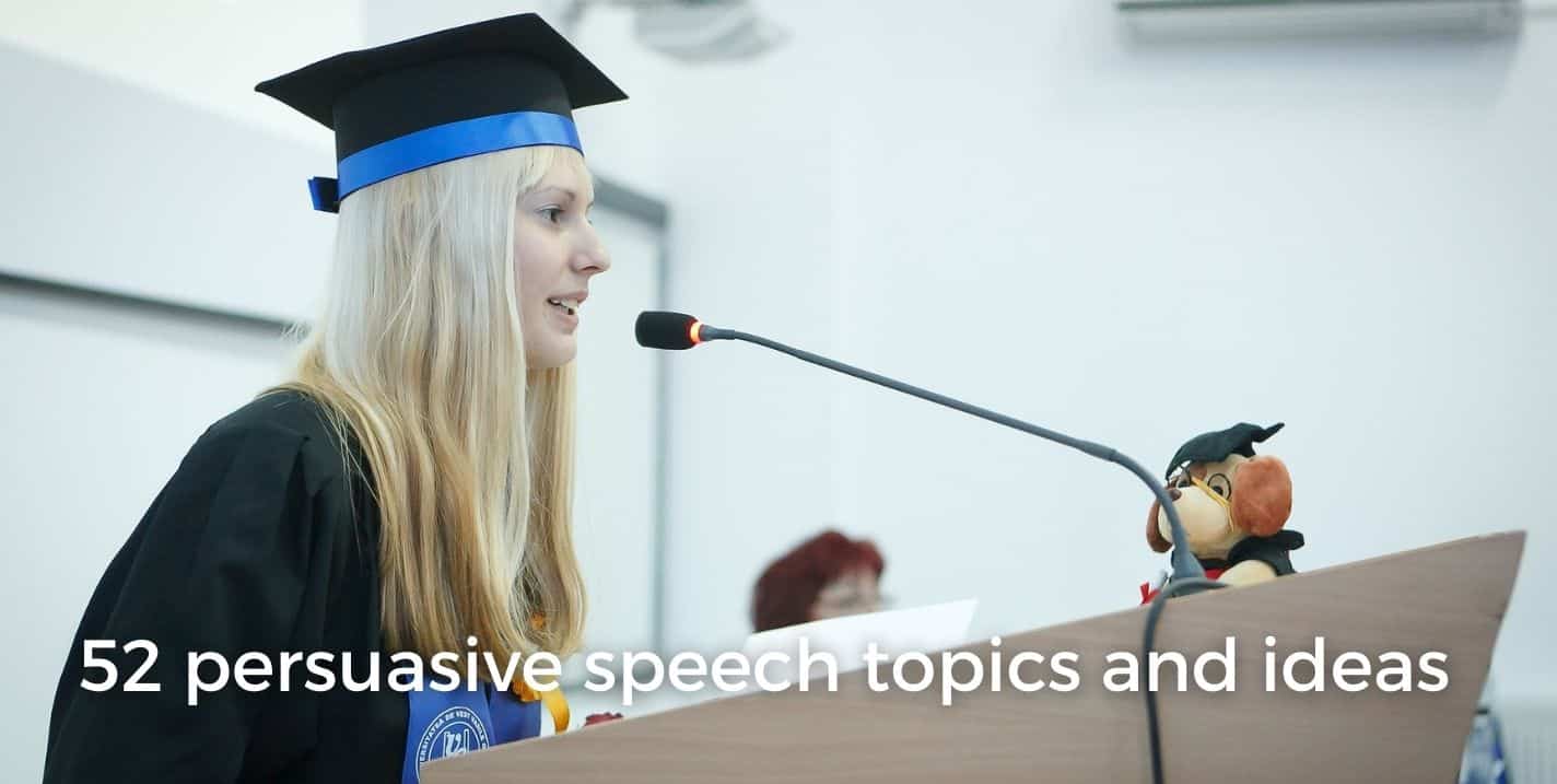 52 persuasive speech topics and ideas image